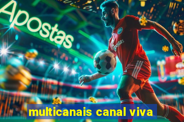 multicanais canal viva